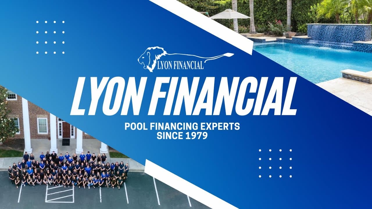 Lyon Financial banner with logo, POOL FINANCING EXPERTS SINCE 1979 text, a pool, palm trees, and a group of people in matching outfits standing outside a brick building.